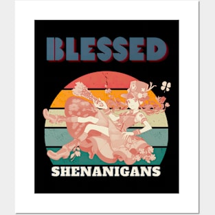 Blessed Shenanigans Posters and Art